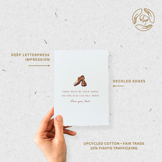 No One Can Fill Your Shoes Dad | Father's Day Card