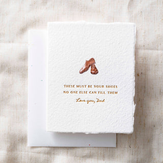 No One Can Fill Your Shoes Dad | Father's Day Card