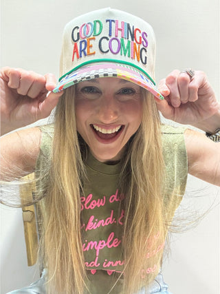 Good Things are Coming Hat
