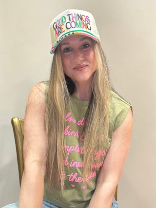 Good Things are Coming Hat